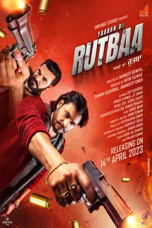 Yaaran Da Rutbaa 2023 Punjabi WEB-DL 720p – 4080p – 1080p