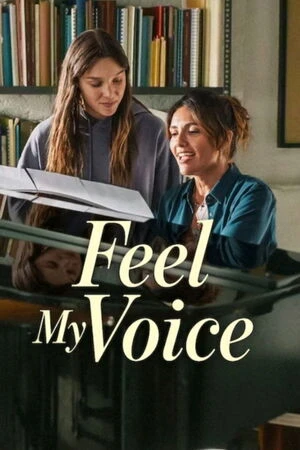 Feel My Voice 2026 Hindi Dual Audio WEB-DL 720p – 480p – 1080p
