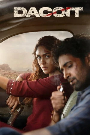 Dacoit: A Love Story 2026 Hindi – Tamil – Telugu – Kannada Audio WEB-DL 720p – 480p – 1080p
